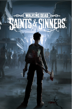 The Walking Dead: Saints & Sinners Tourist Edition Steam CD Key