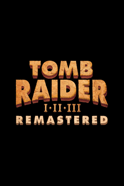 Tomb Raider I-III Remasterizado EU Steam CD Key