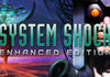 System Shock - Edição Melhorada Steam CD Key