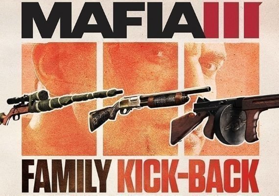 Mafia III + Pacote Kick-Back da Família Steam CD Key
